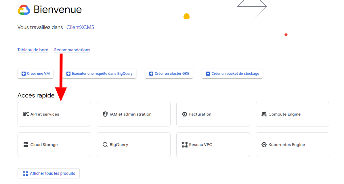 Image: Google Config - Raccourci accès rapide &quot;API et services&quot;