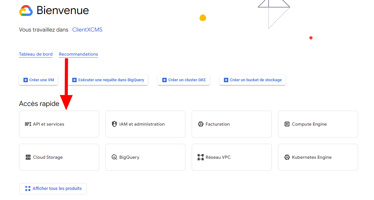 Image: Google Config - Raccourci accès rapide "API et services"
